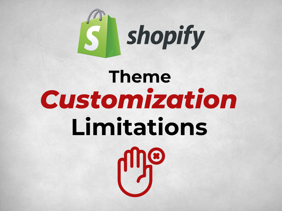 Theme Customization Limitations: Finding the Balance Between Design an ...